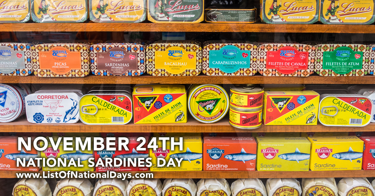 NATIONAL SARDINES DAY List Of National Days NATIONAL SARDINES DAY List Of National Days