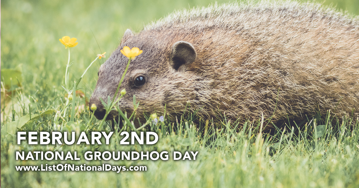 National Groundhog Day List of National Days