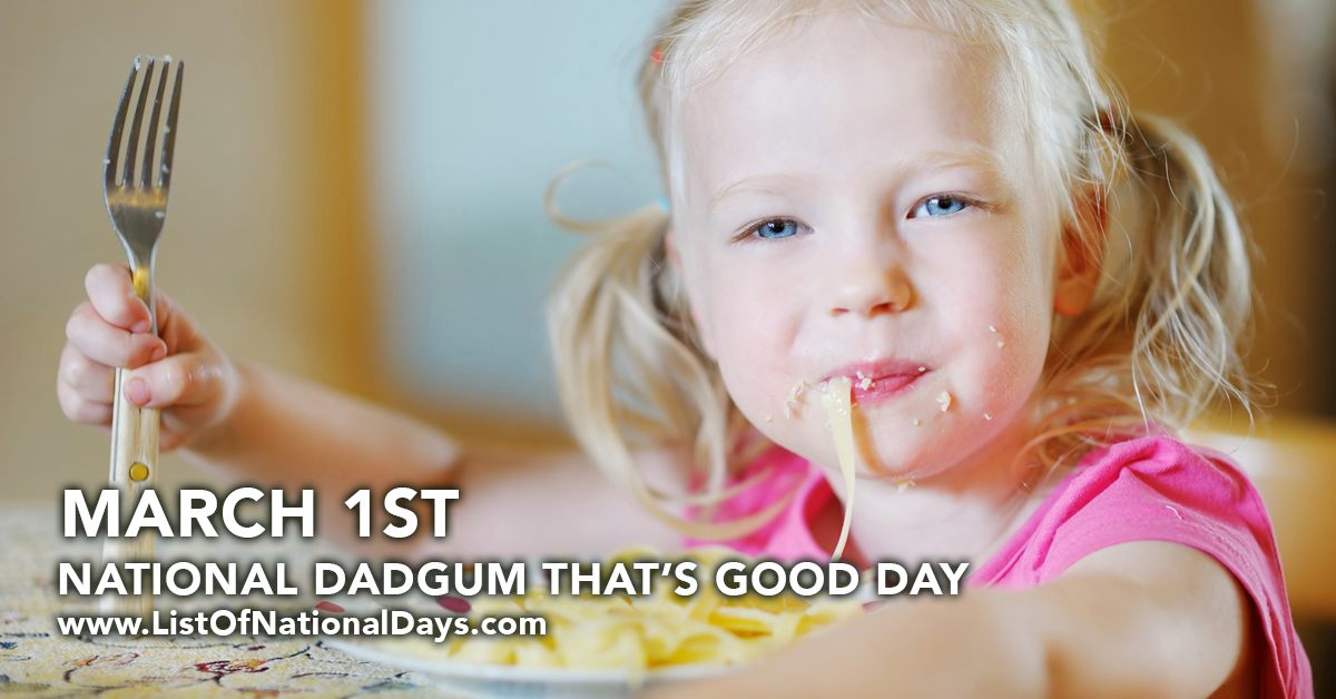 Title image for National Dadgum That’s Good Day