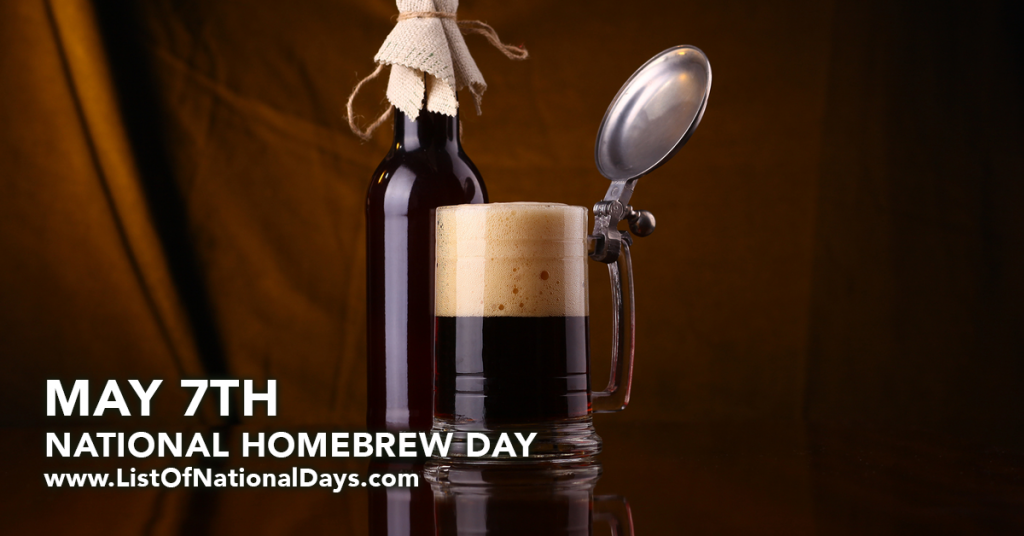 NATIONAL HOMEBREW DAY List Of National Days
