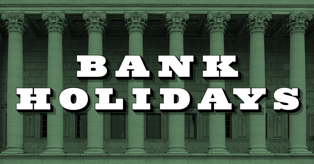 BANK HOLIDAYS List Of National Days BANK HOLIDAYS List Of National Days
