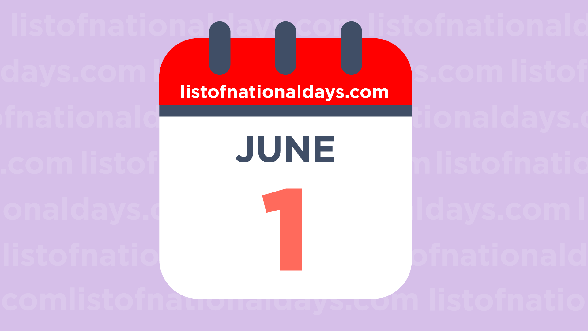 June 1st National Holidays,Observances and Famous Birthdays