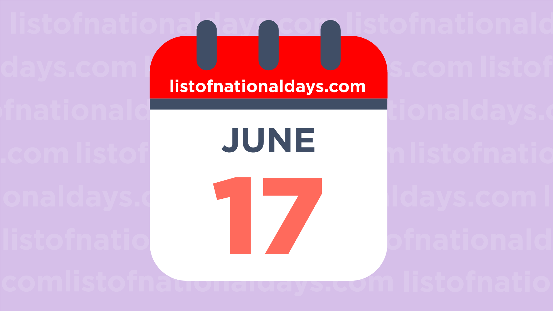 June 17th: National Holidays,Observances and Famous Birthdays
