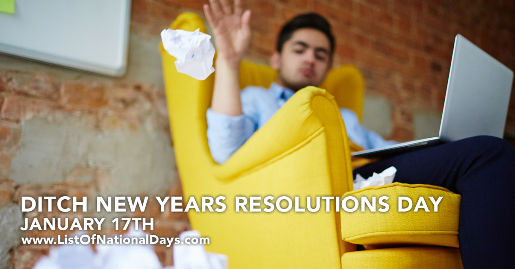 Title image for Ditch New Years Resolutions Day