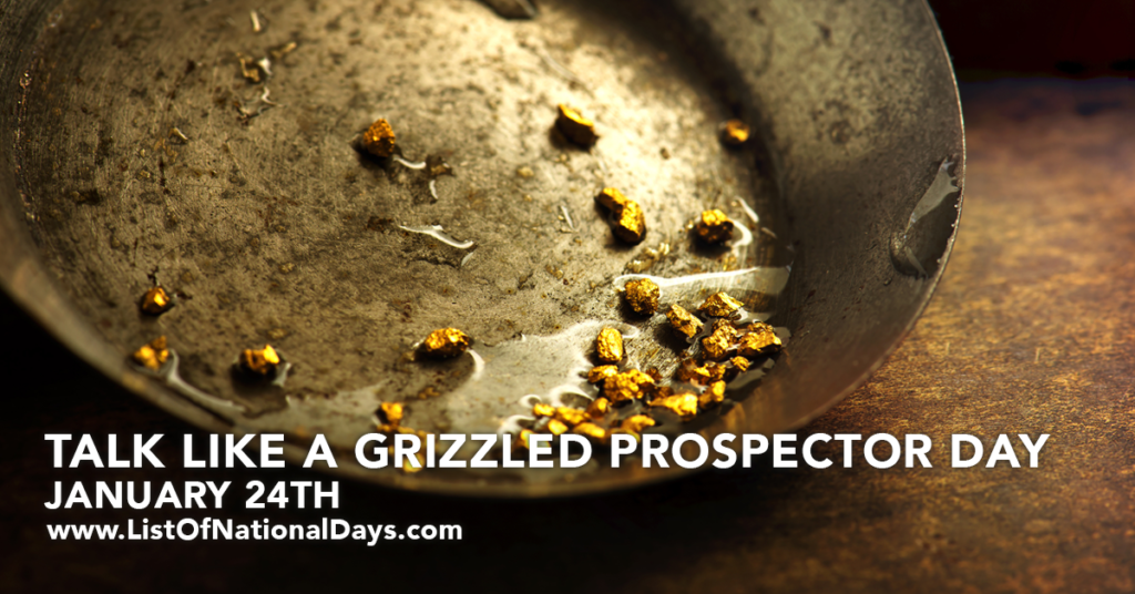 Title image for Talk Like A Grizzled Prospector Day