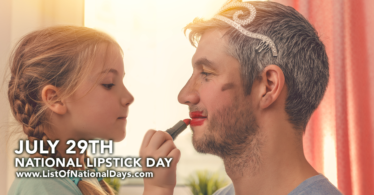 National Lipstick Day List of National Days