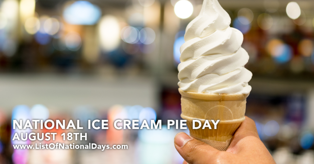 0819NATIONALSOFTICECREAMDAY List Of National Days
