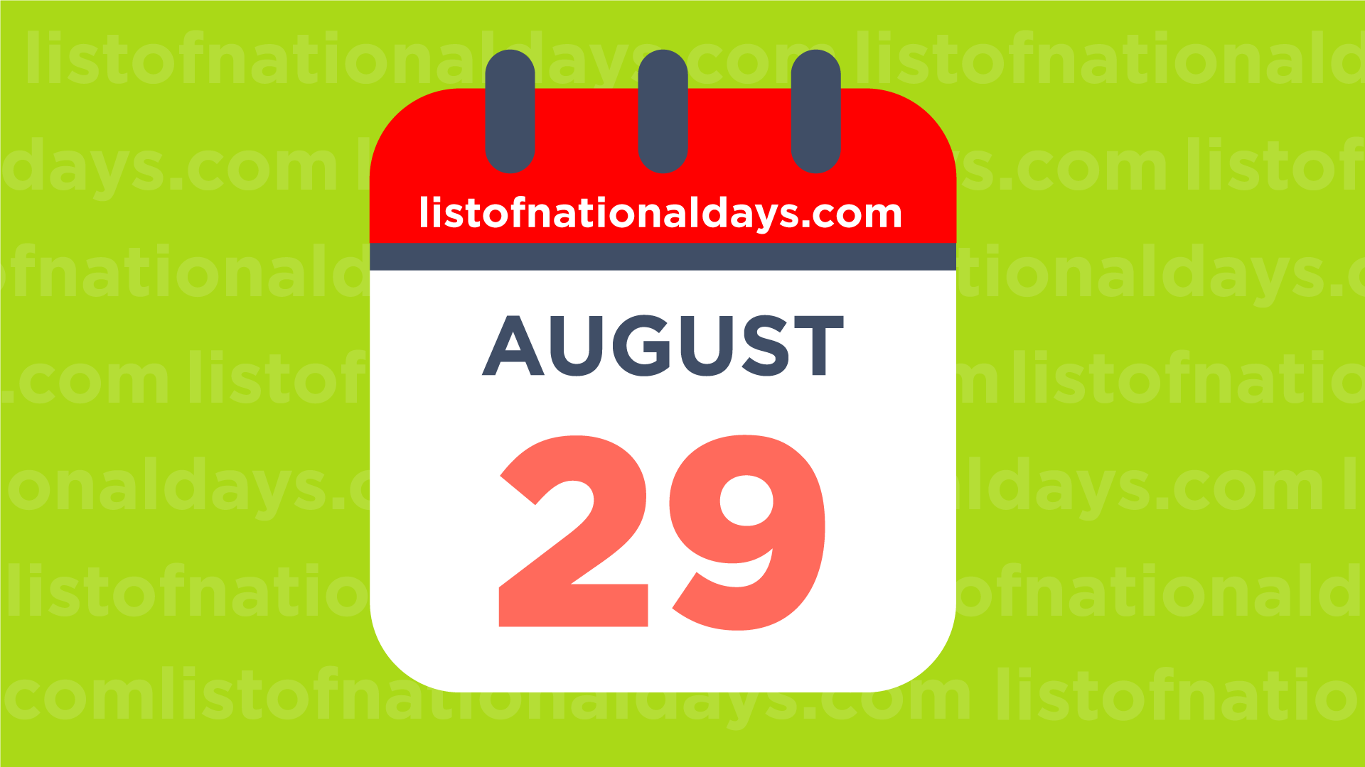 August 29th National Holidays Observances And Famous Birthdays