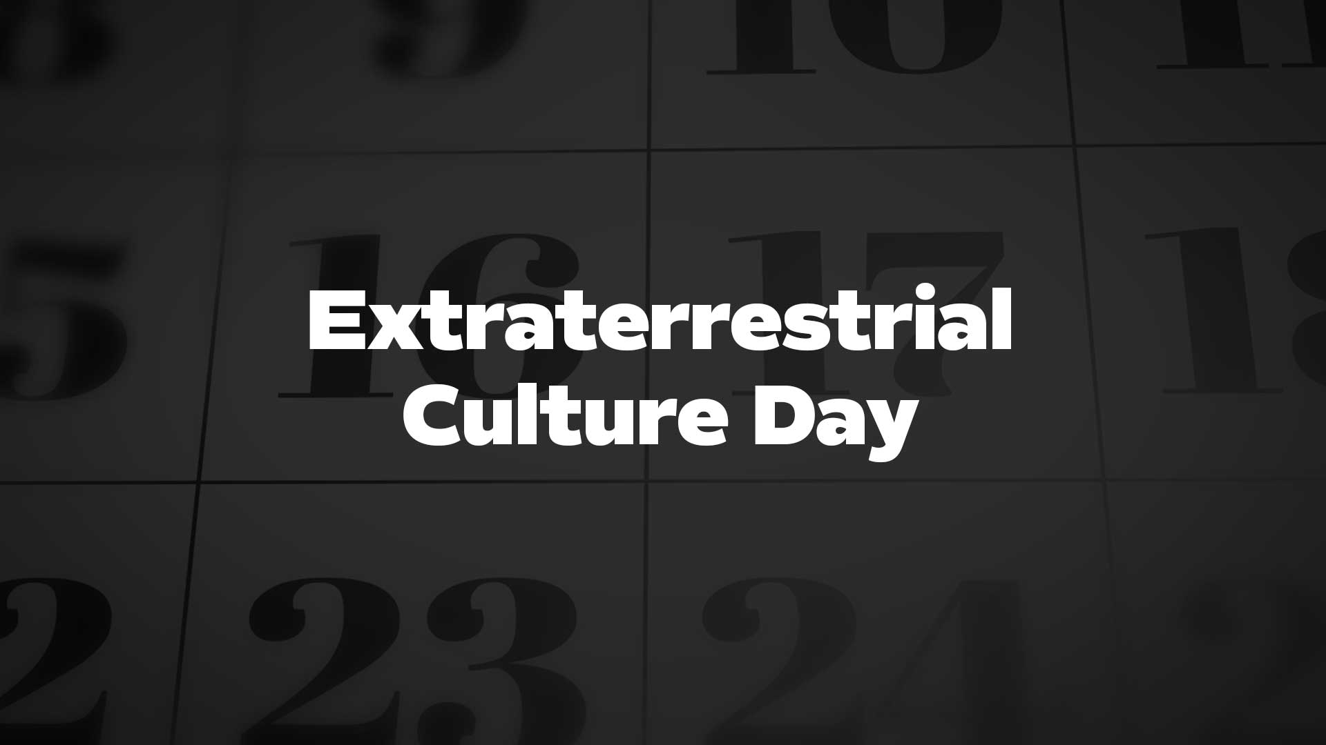 Title image for Extraterrestrial Culture Day