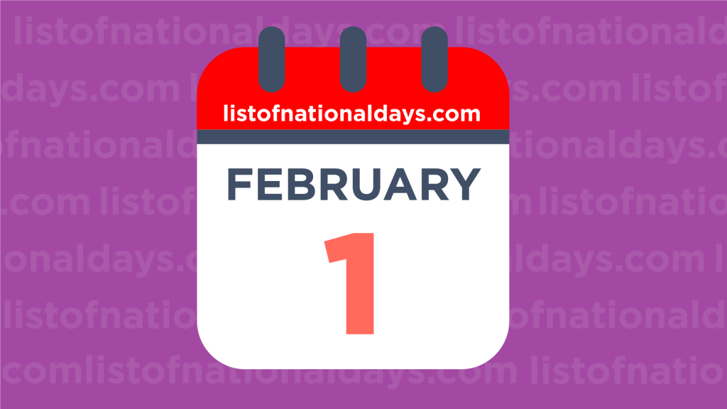 February National Celebration Days February 1 2024 FEBRUARY-1-1024x576
