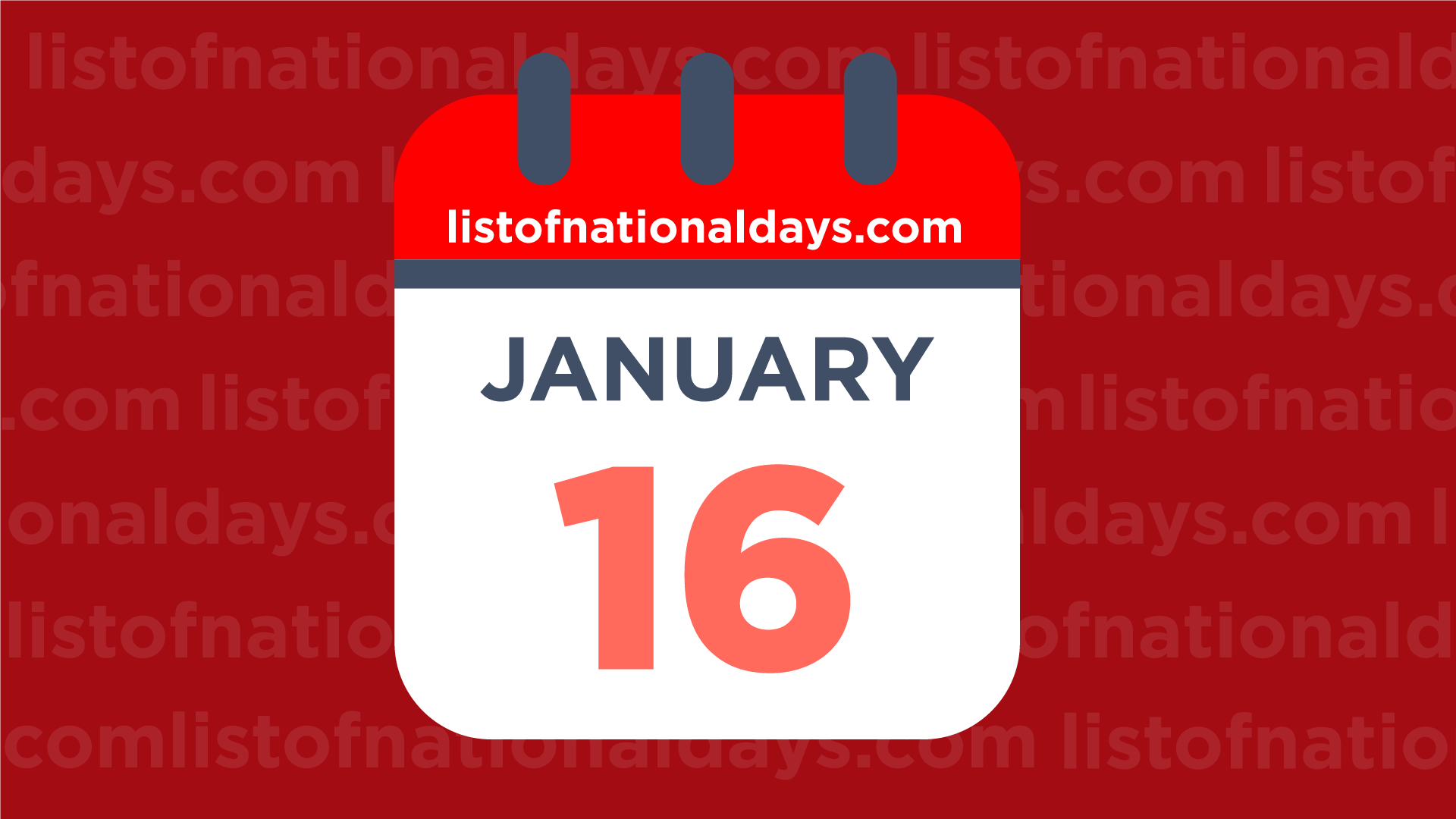 January 16th national holidays observances famous birthdays