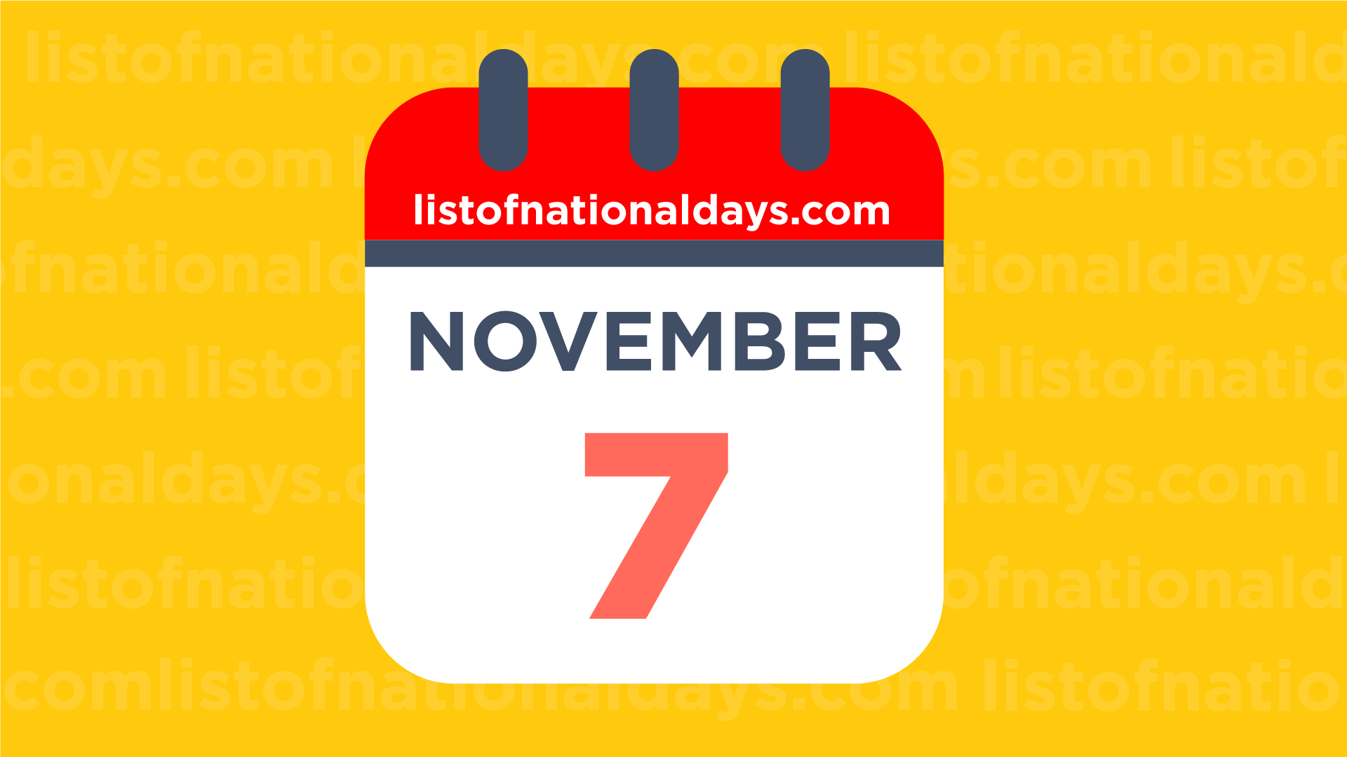 NOVEMBER 7TH HOLIDAYS OBSERVANCES FAMOUS BIRTHDAYS