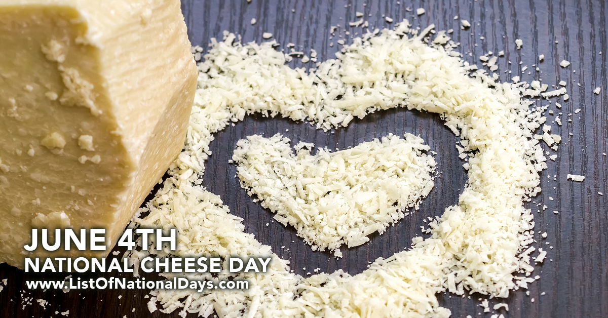 NATIONAL CHEESE DAY List Of National Days