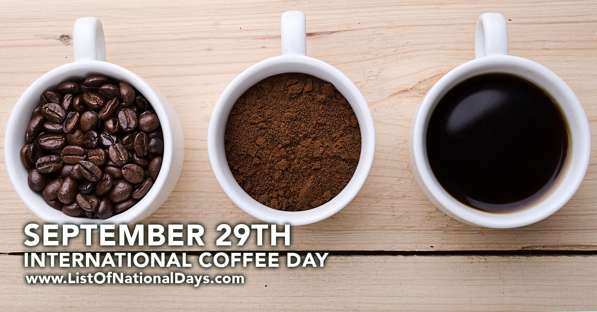 International Coffee Day List of National Days