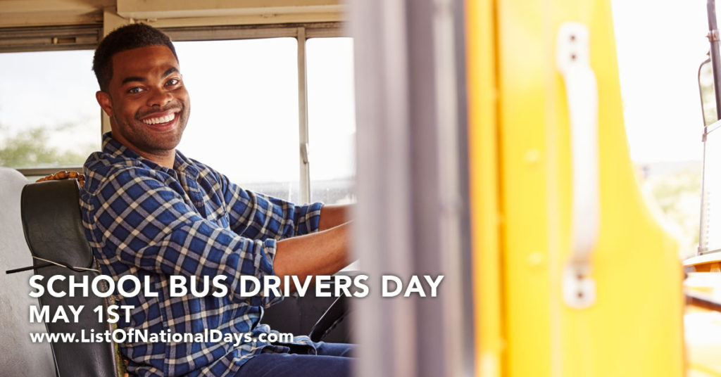 SCHOOL BUS DRIVERS DAY List Of National Days