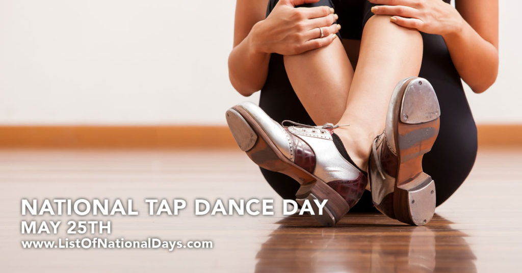 NATIONAL TAP DANCE DAY List Of National Days