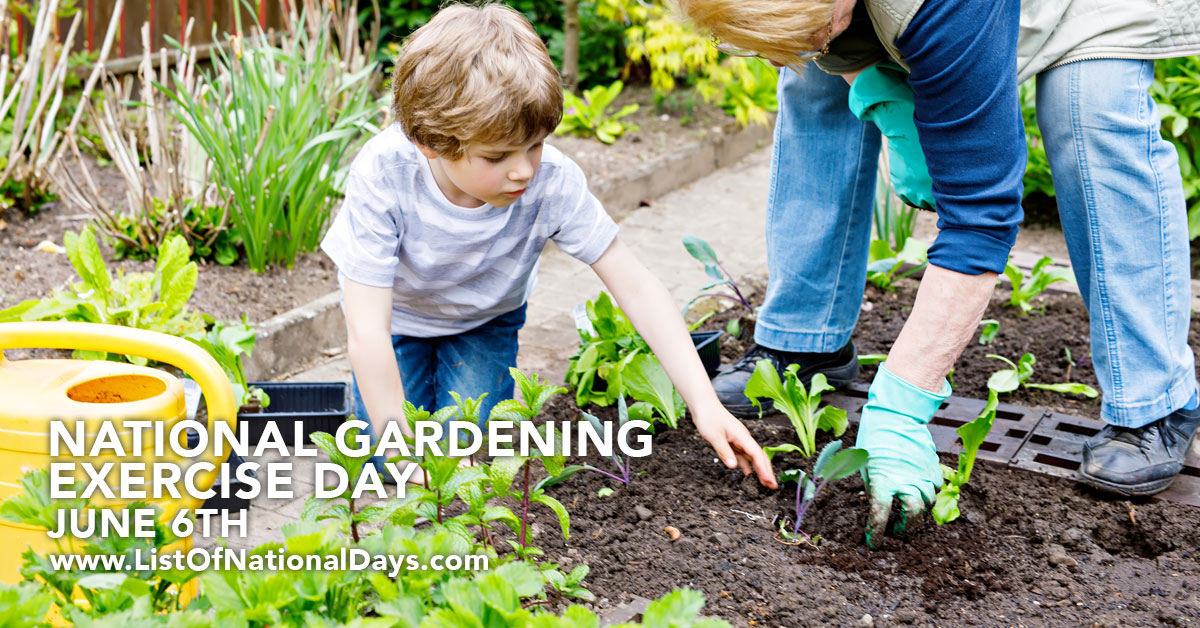 JUNE 6TH NATIONAL GARDENING EXERCISE DAY