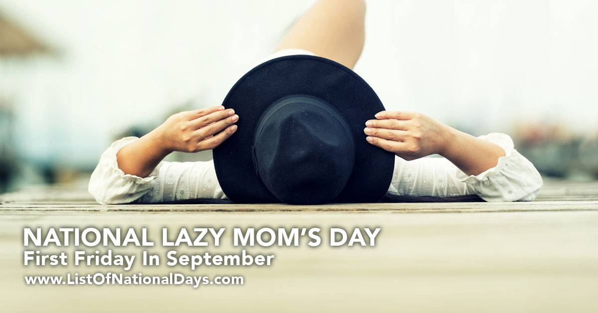 Title image for National Lazy Mom’s Day