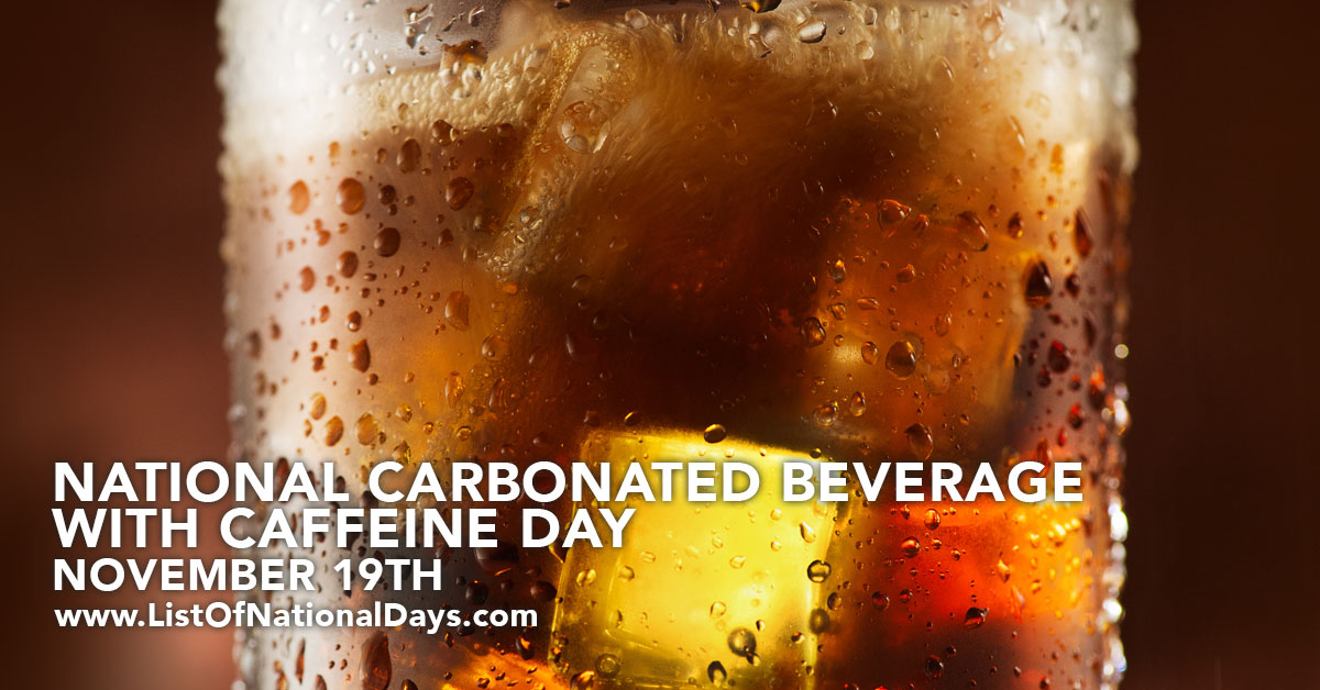 Title image for National Carbonated Beverage With Caffeine Day