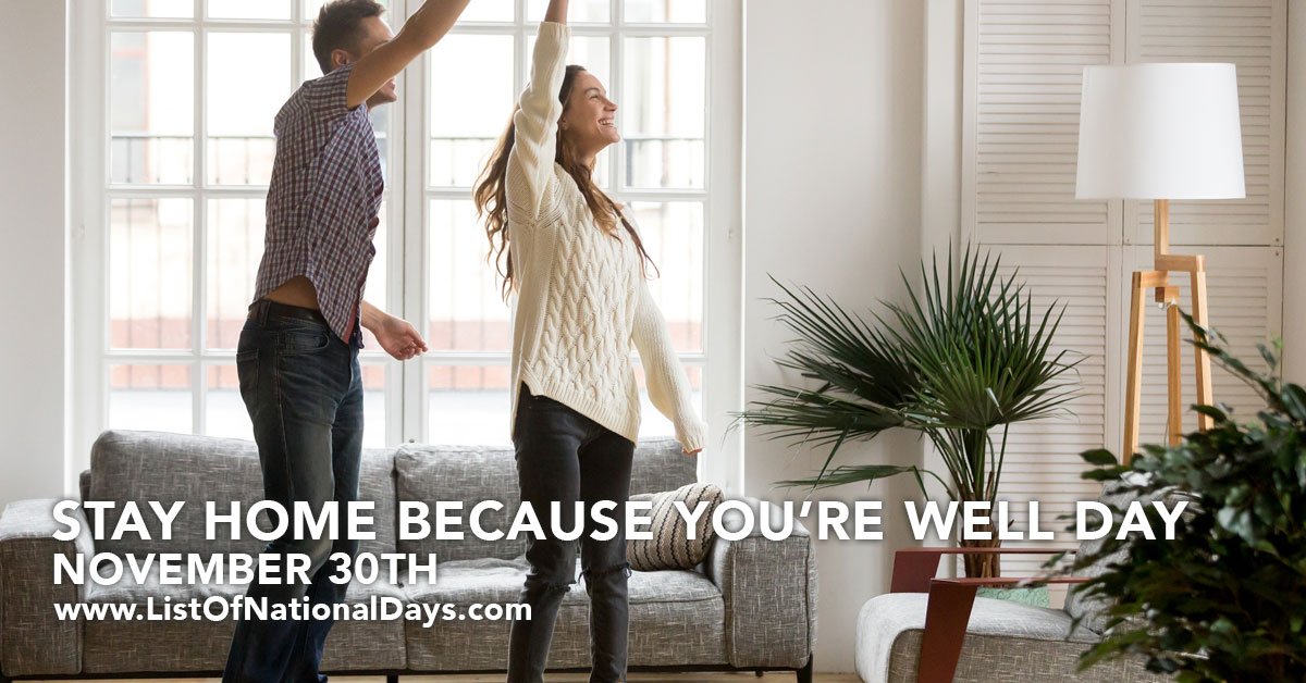 Title image for Stay Home Because You’re Well Day