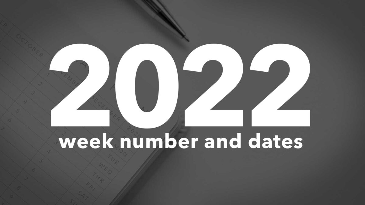 2022 Calendar Week Numbers and Dates - List of National Days