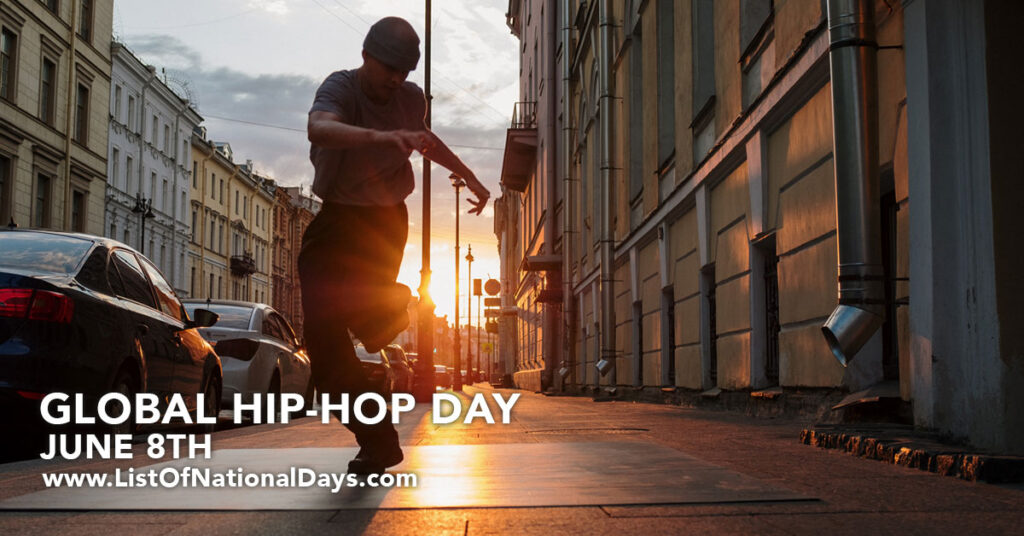 Global HipHop Day List of National Days