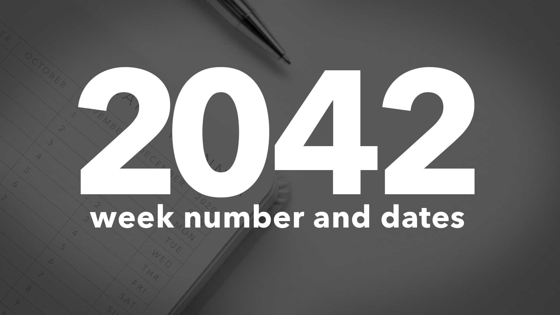 2042 Calendar Week Numbers and Dates List of National Days