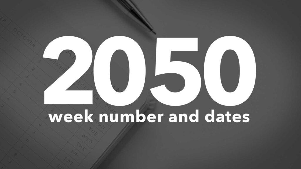 2050 Calendar Week Numbers and Dates - List of National Days