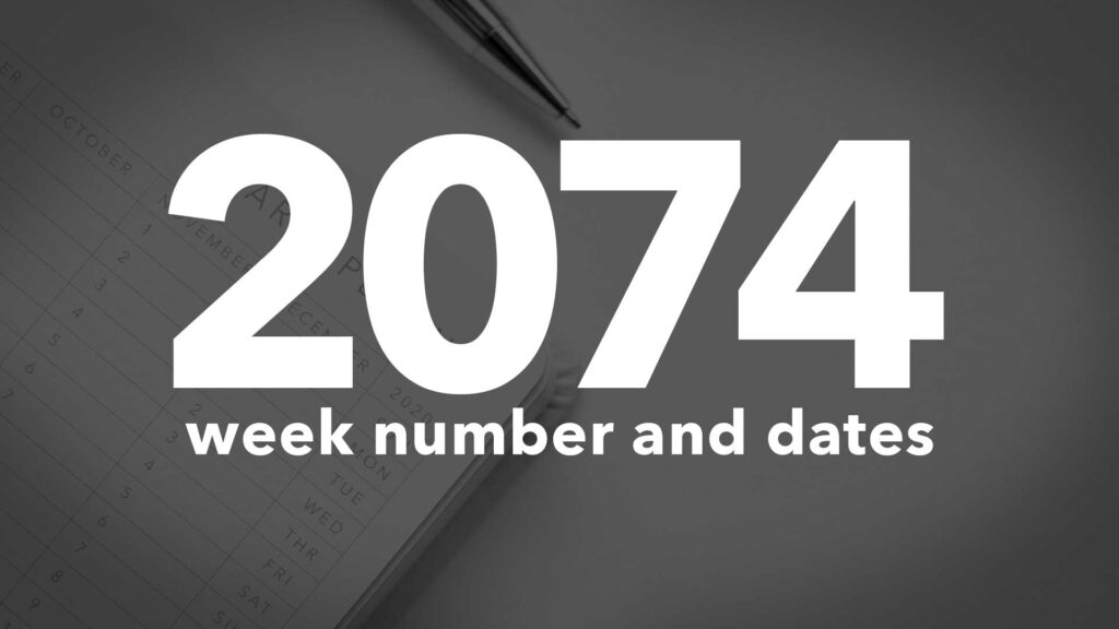Title Image for 2074 Calendar Week Numbers