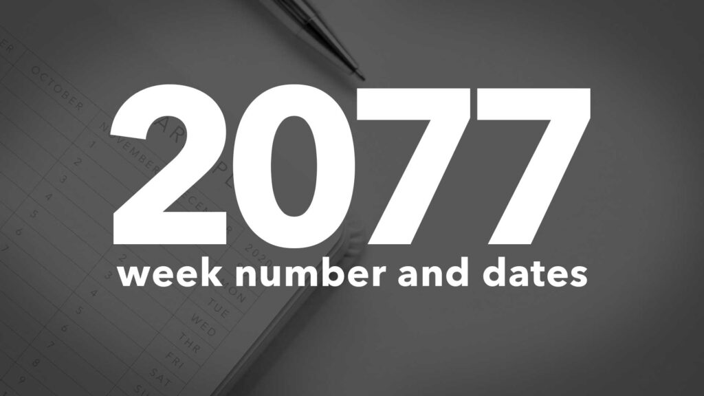 Title Image for 2077 Calendar Week Numbers