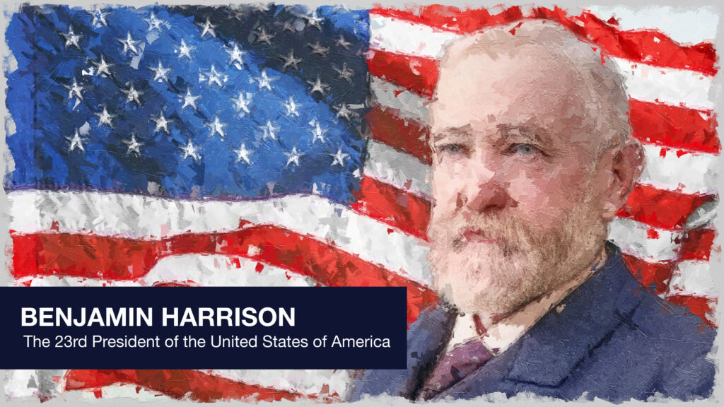 President Benjamin Harrison in front of the stars and stripes.