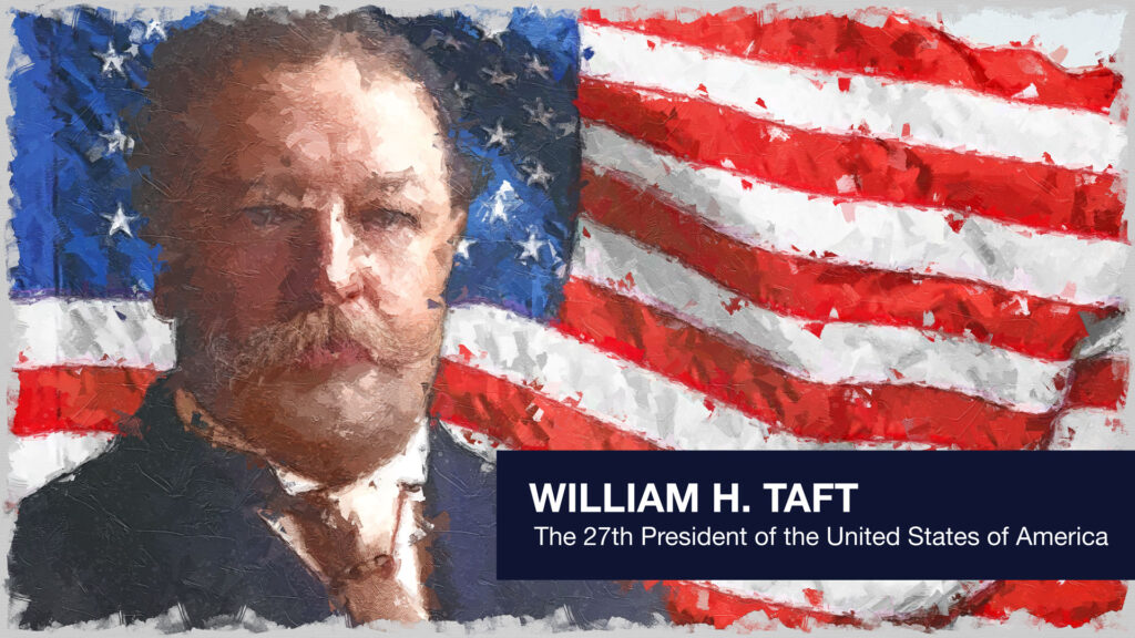 President William H. Taft in front of the stars and stripes.