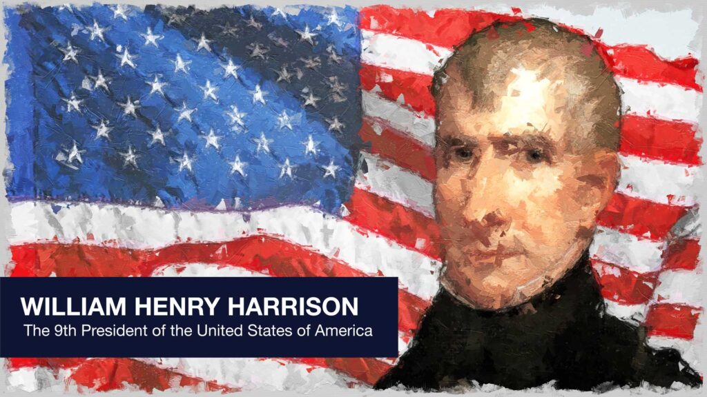 President William Henry Harrison in front of the stars and stripes.