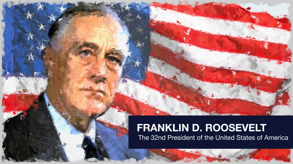 President Franklin D. Roosevelt in front of the stars and stripes.