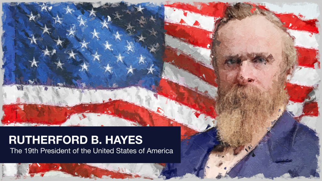 President Rutherford B. Hayes in front of the stars and stripes.