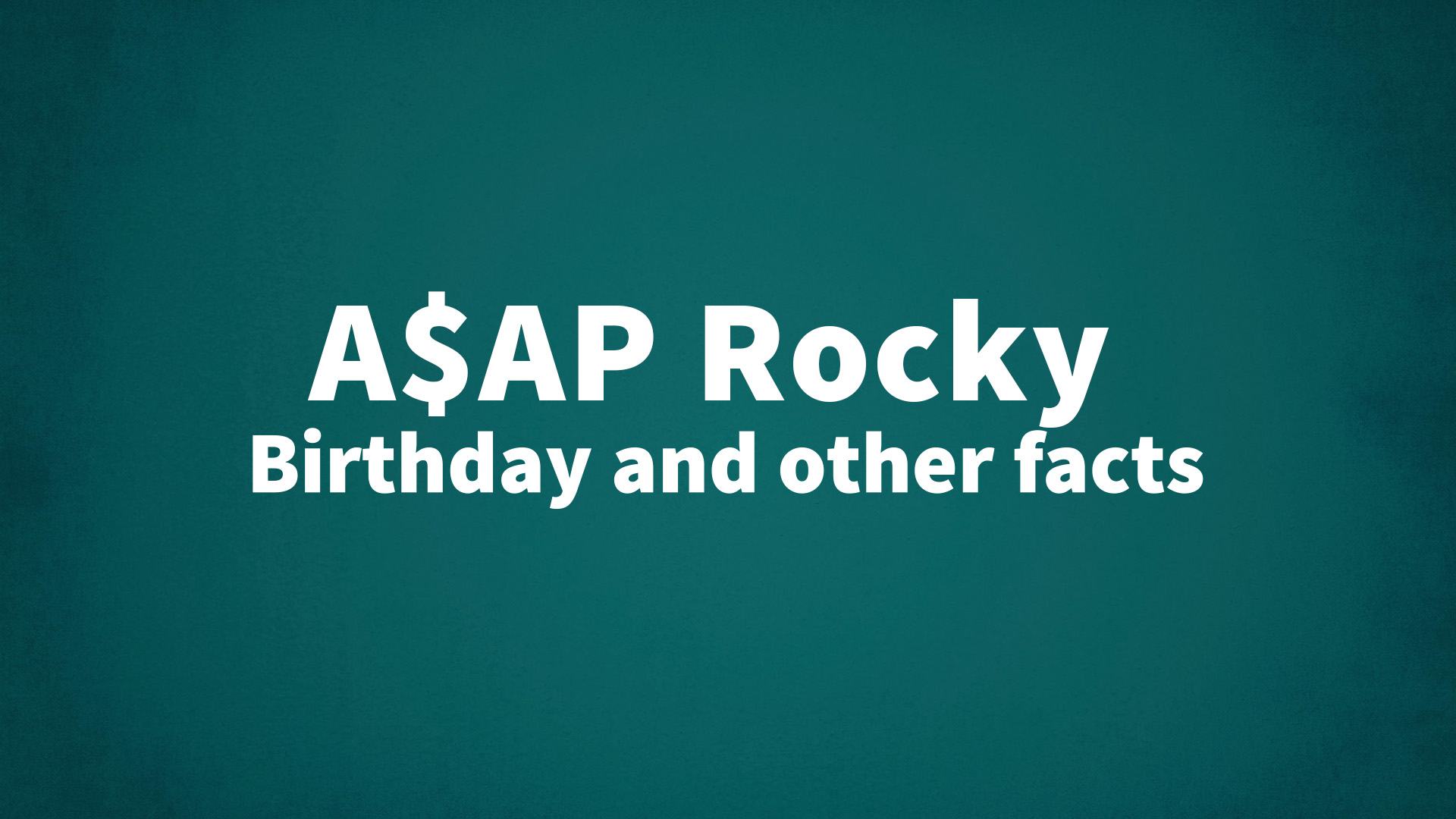 title image for A$AP Rocky birthday
