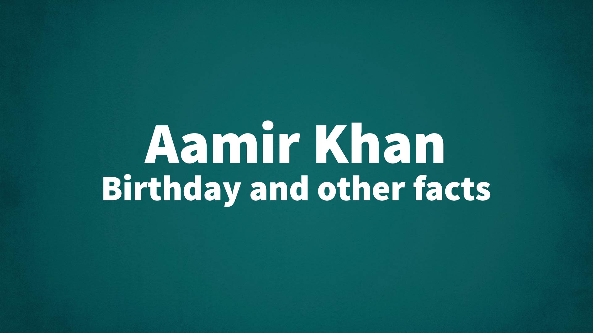 title image for Aamir Khan birthday