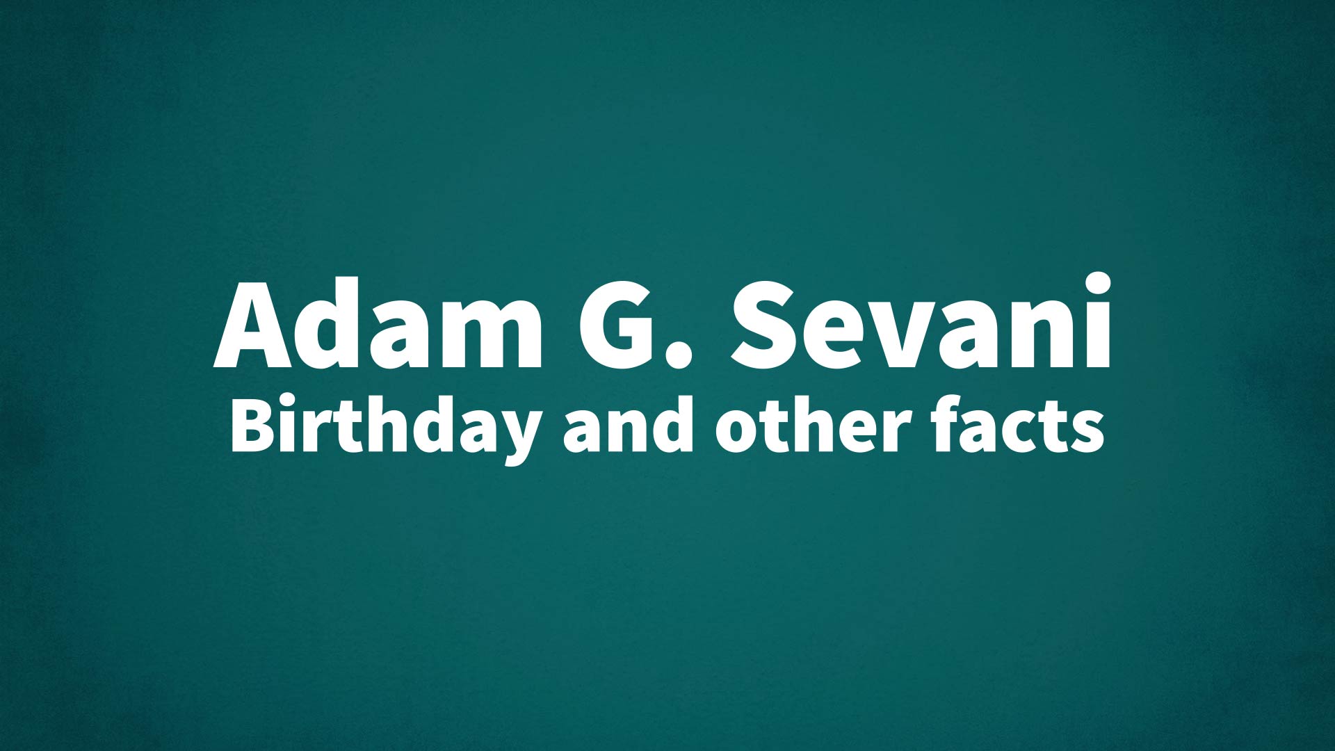 title image for Adam G. Sevani birthday