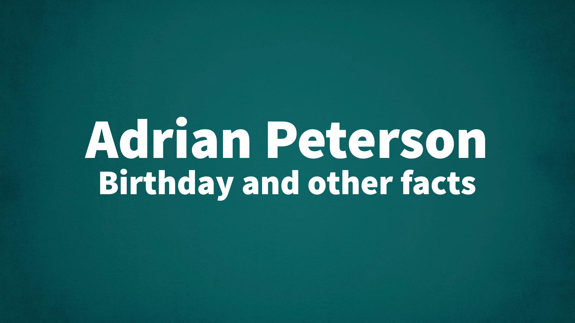 title image for Adrian Peterson birthday