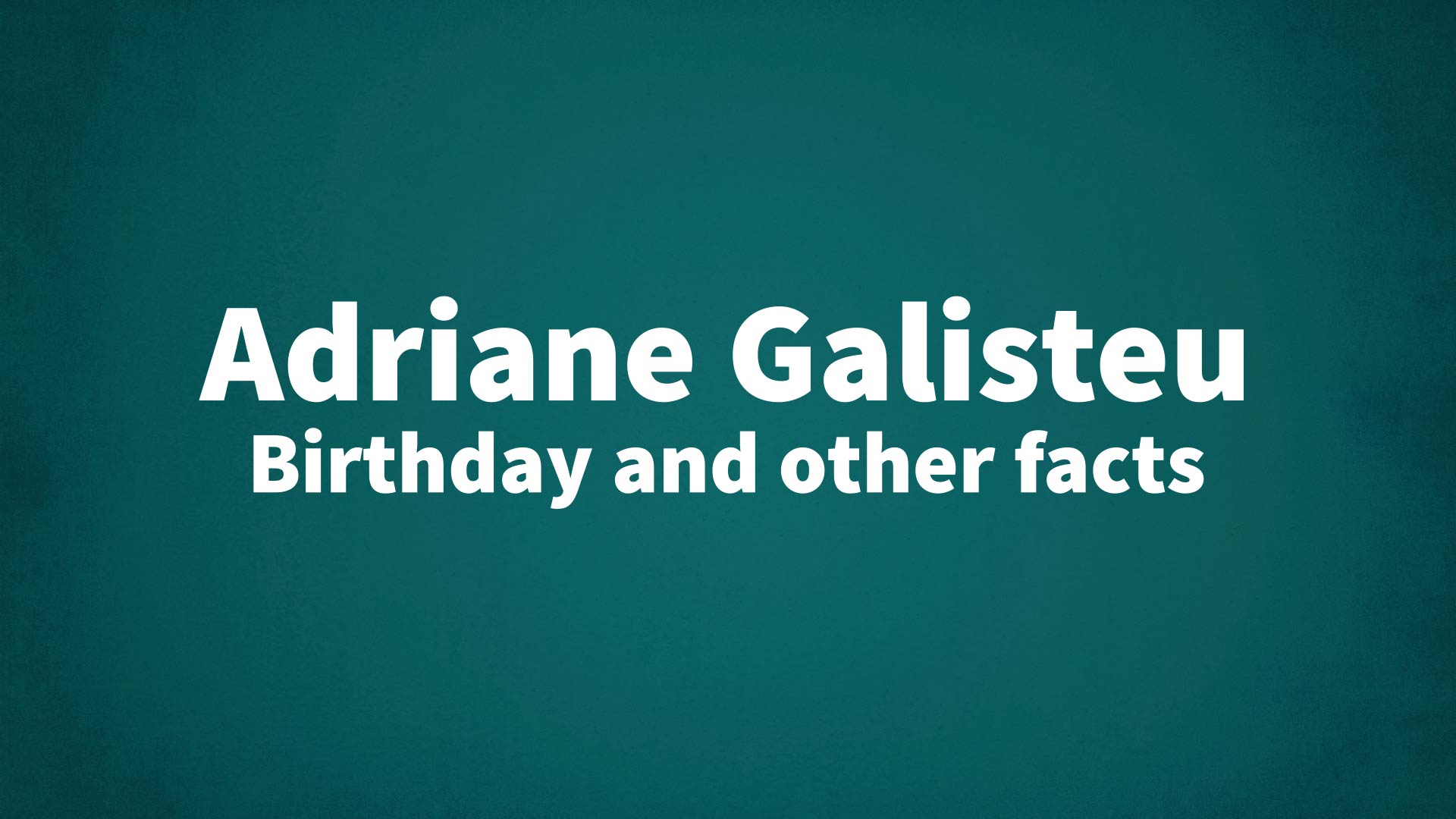 title image for Adriane Galisteu birthday