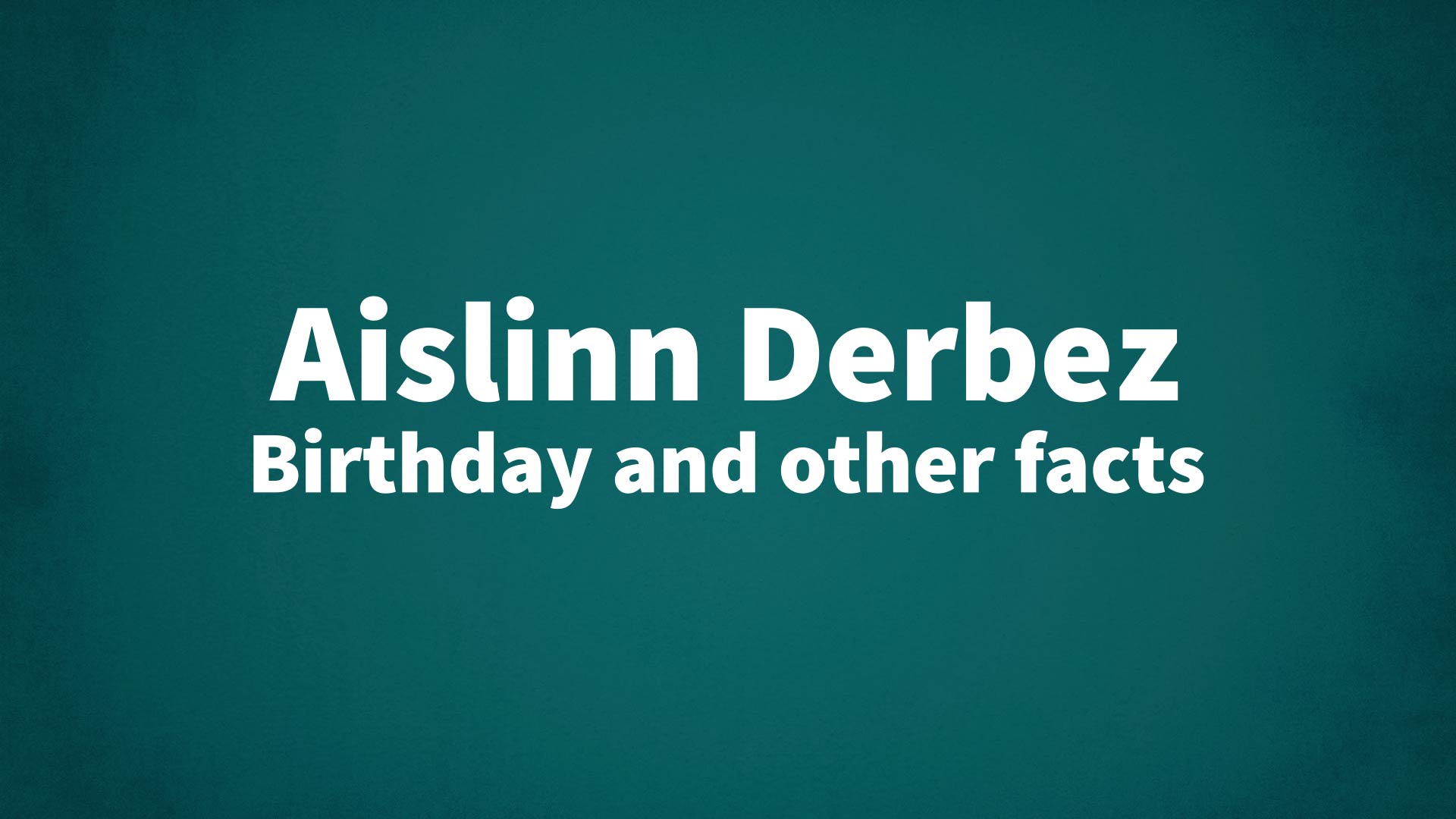 title image for Aislinn Derbez birthday