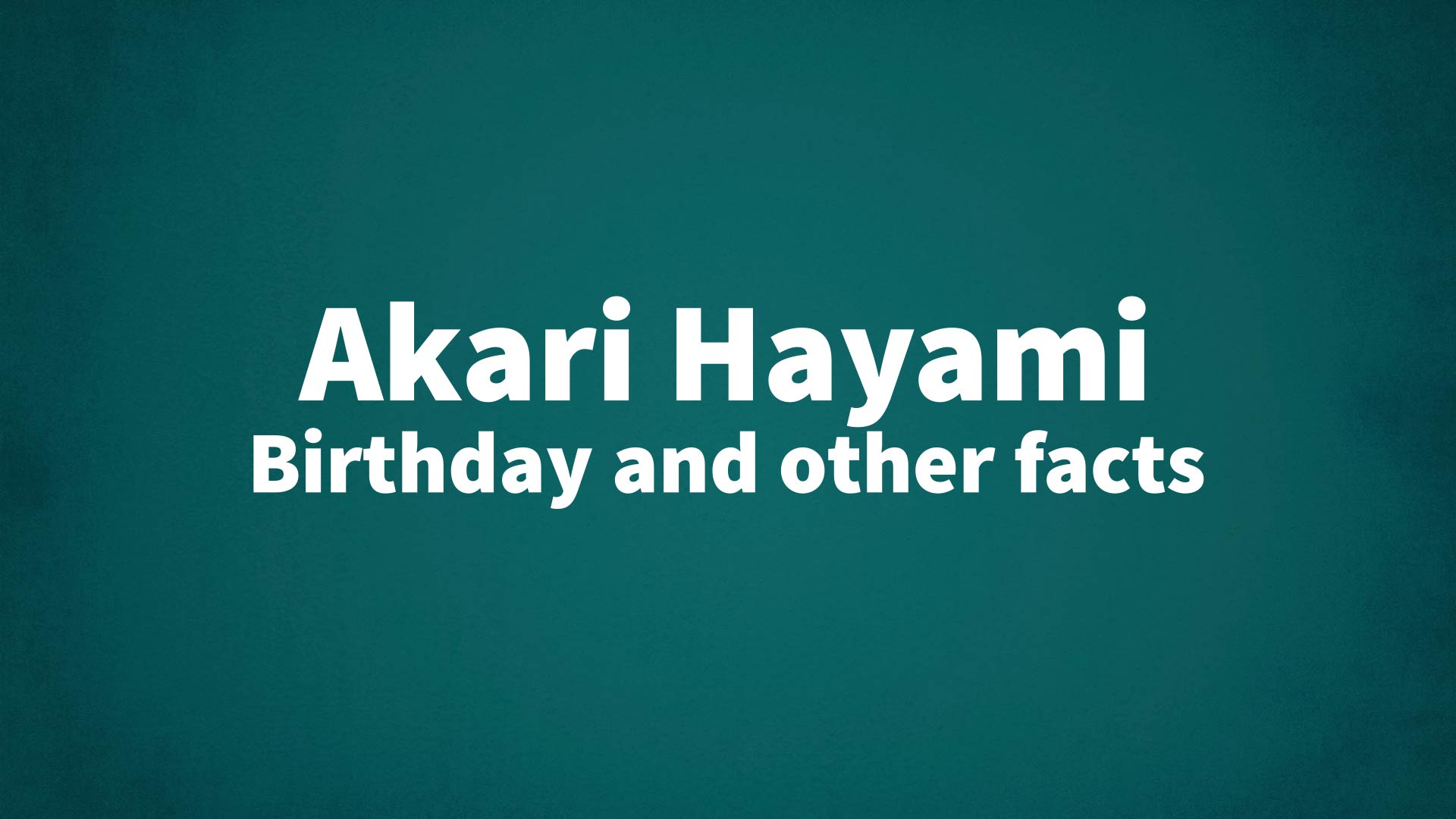 title image for Akari Hayami birthday