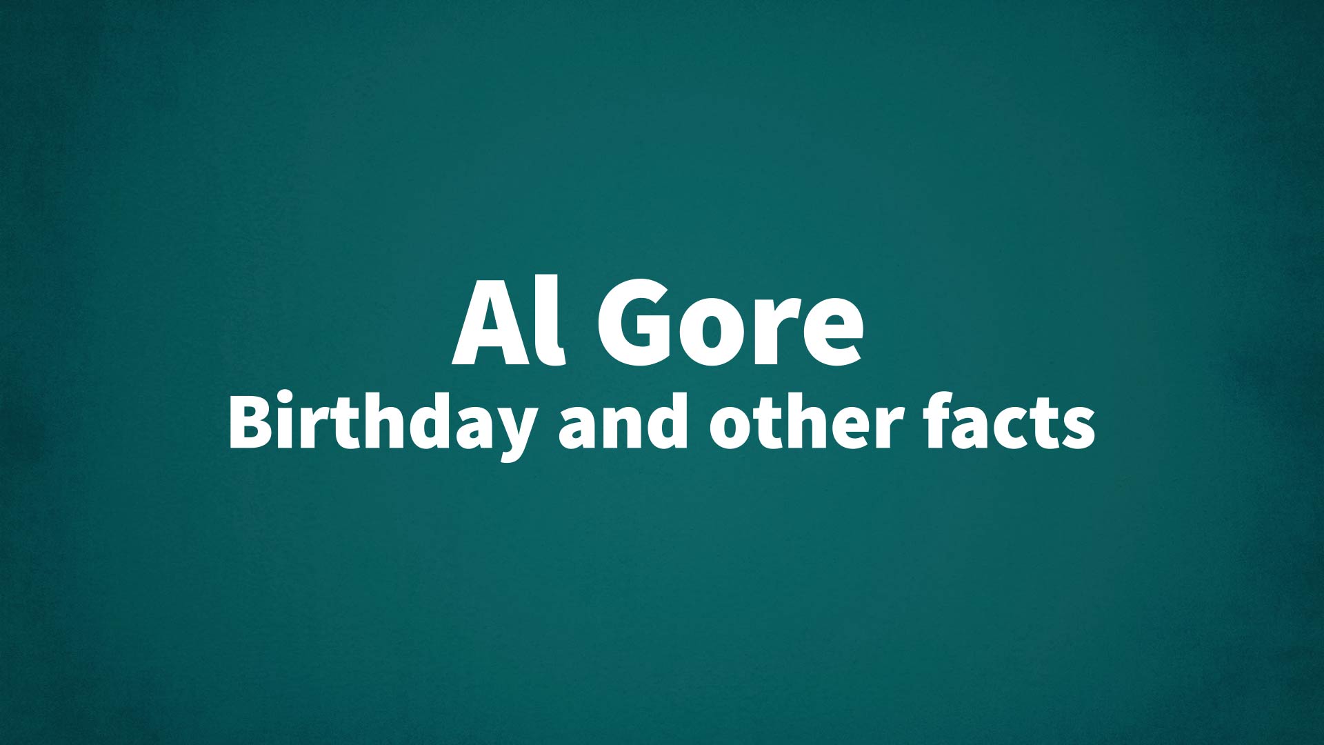 title image for Al Gore birthday