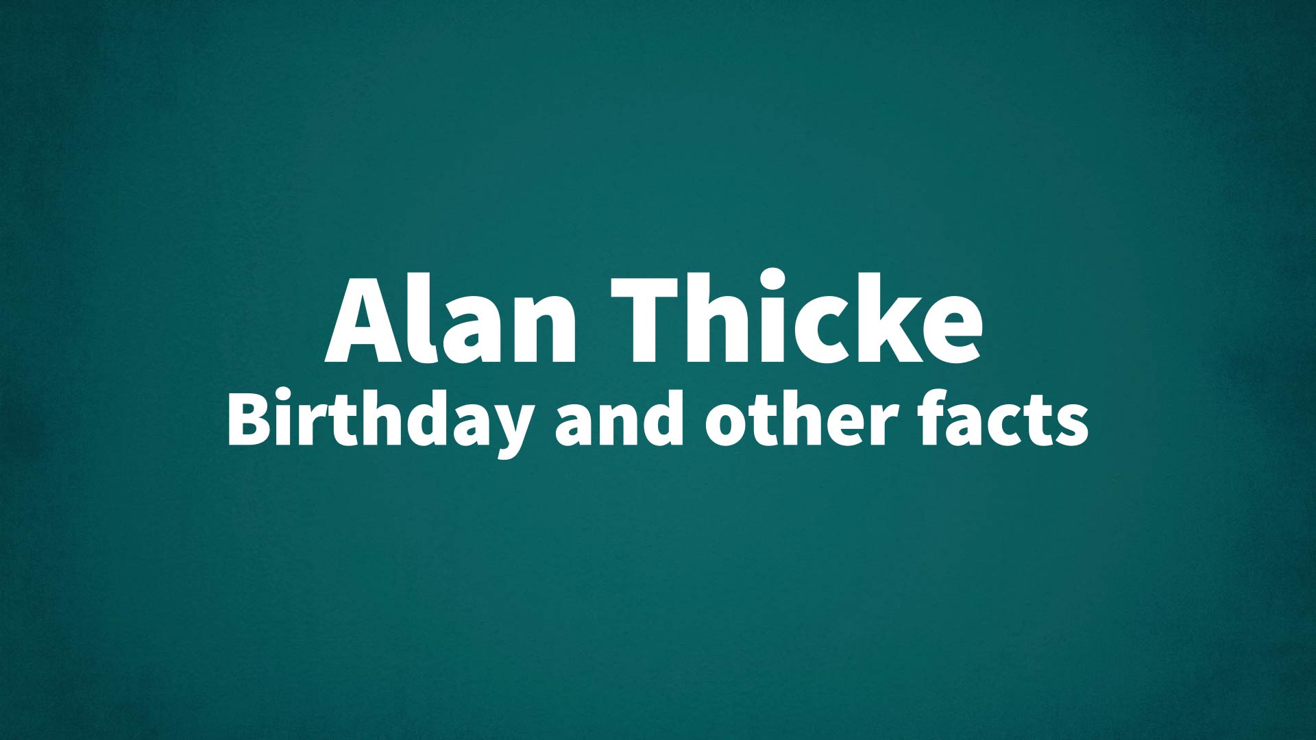 title image for Alan Thicke birthday
