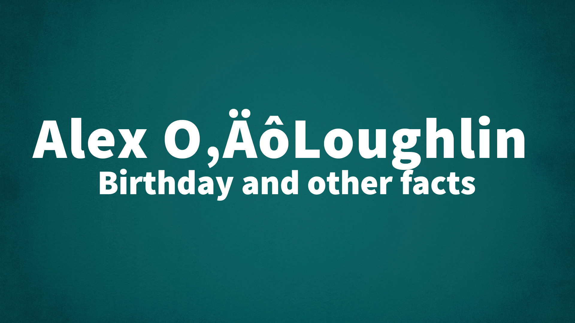 title image for Alex O’Loughlin birthday