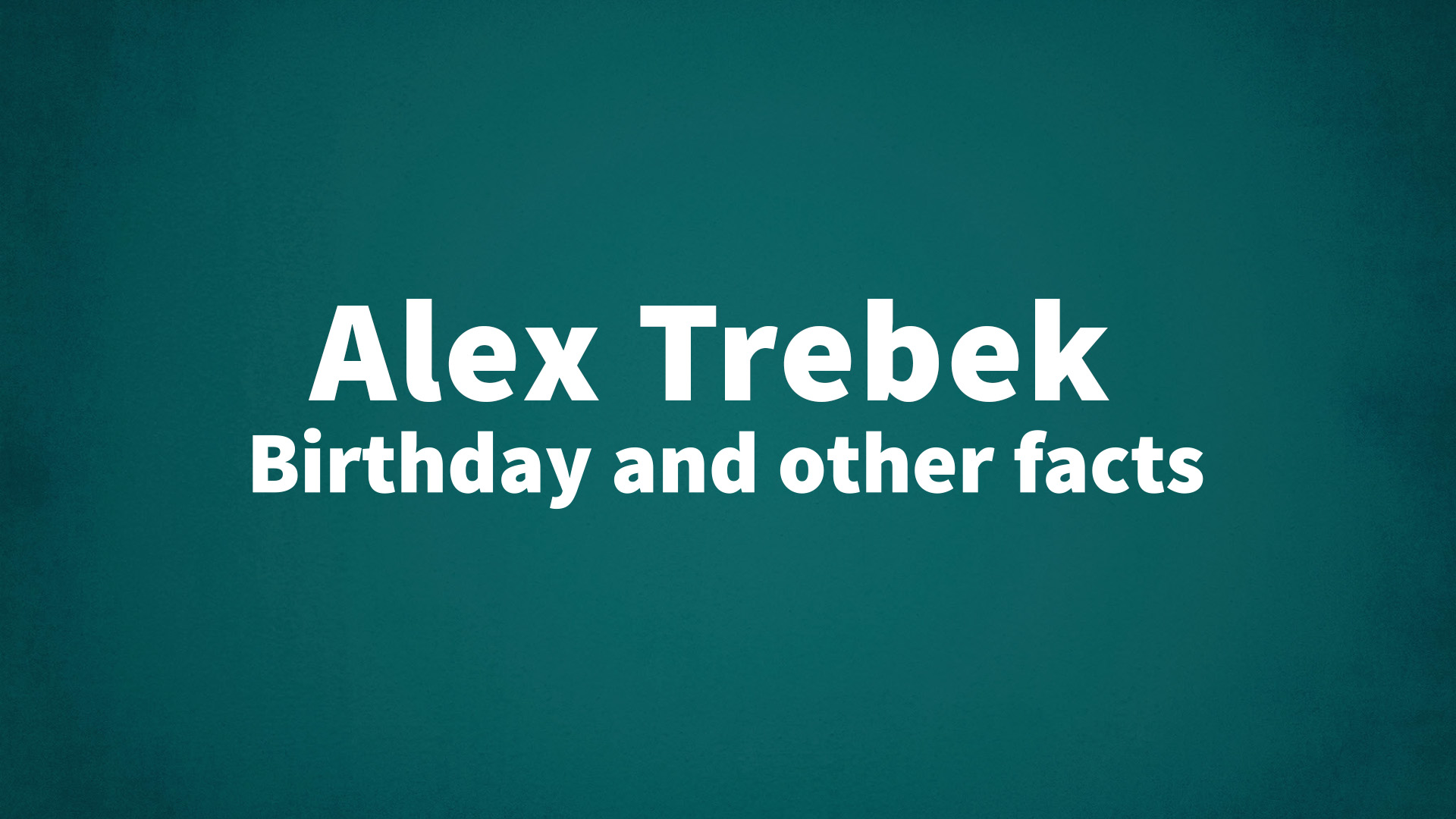 title image for Alex Trebek birthday