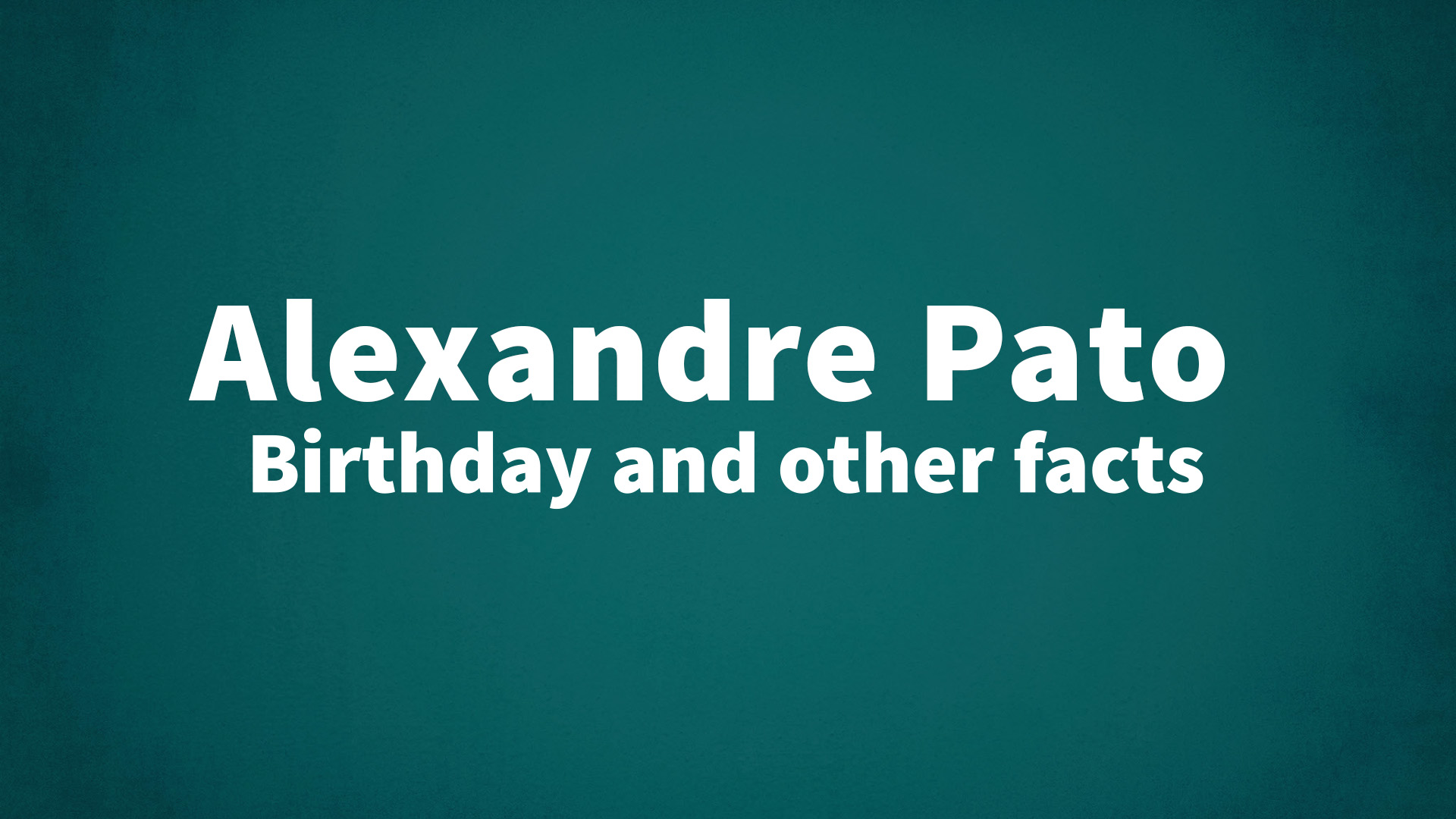 title image for Alexandre Pato birthday