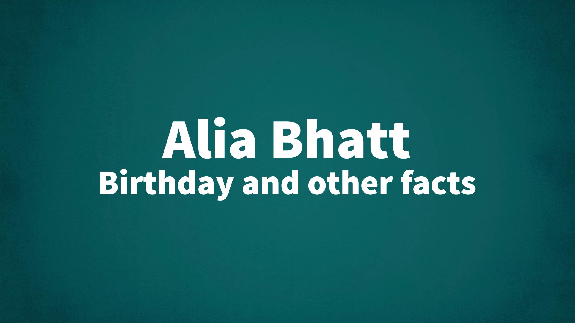 title image for Alia Bhatt birthday