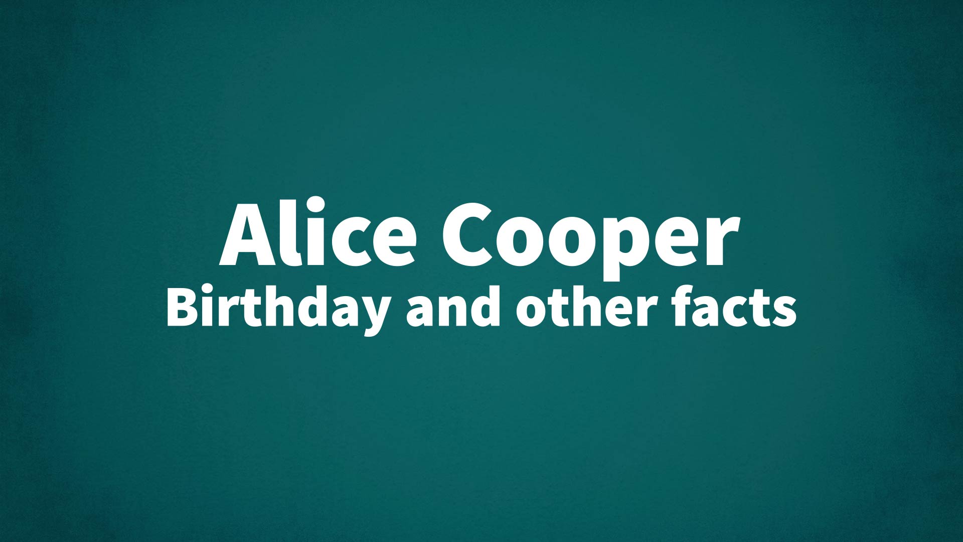 title image for Alice Cooper birthday