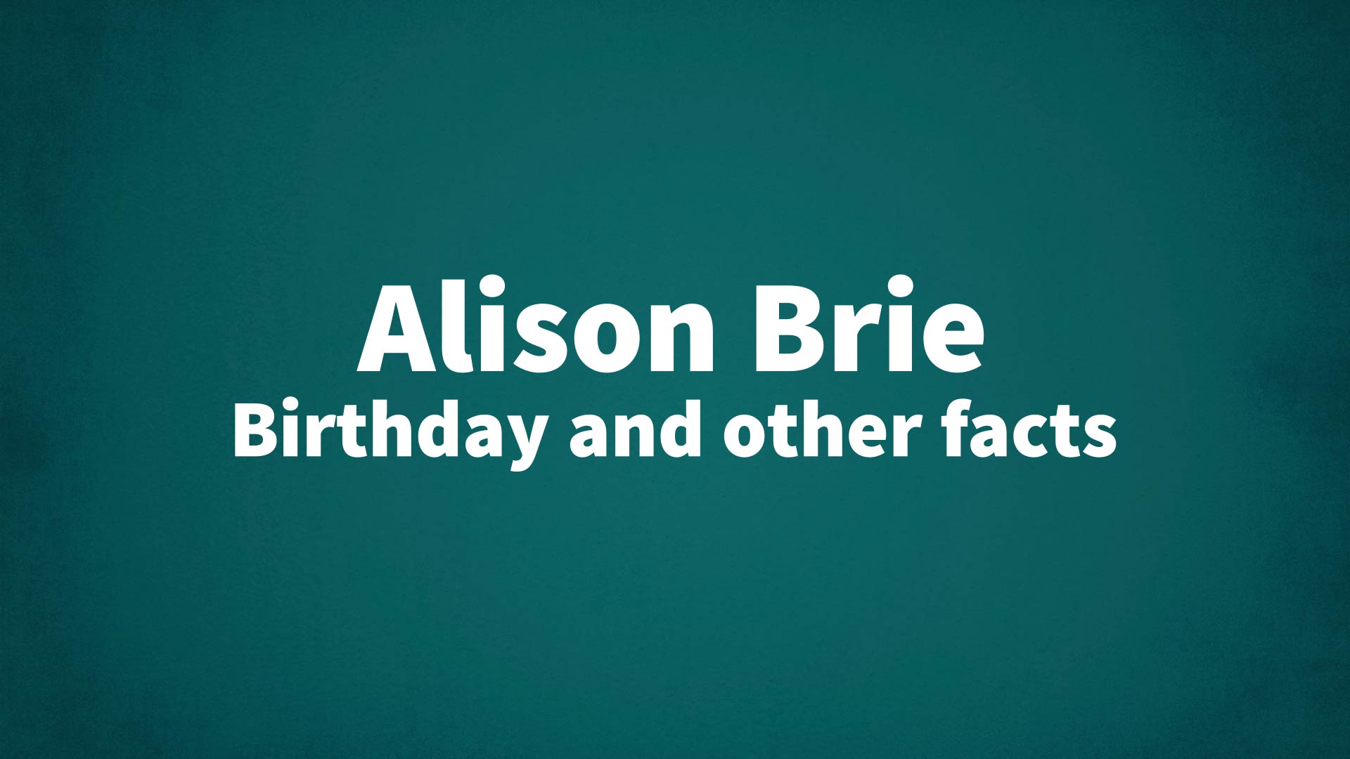title image for Alison Brie birthday